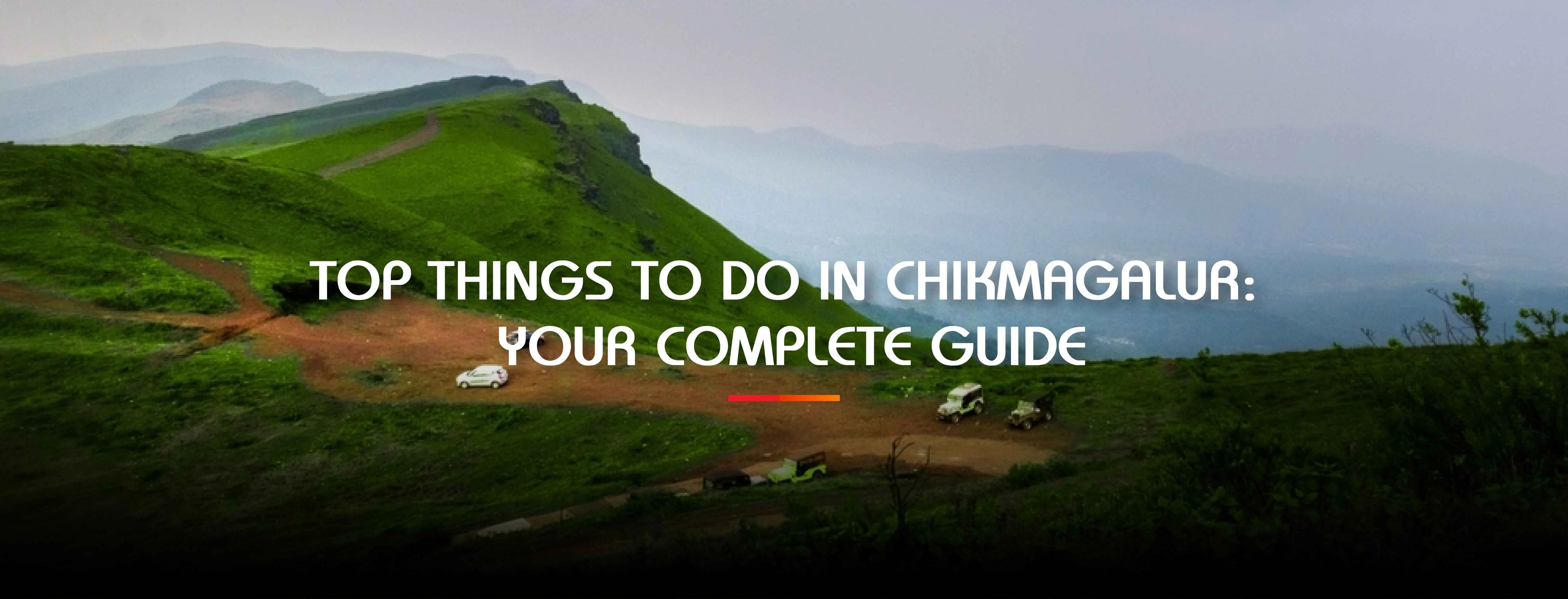 Exploring the Best Tourist Attractions in Chikmagalur: A Guide to Chikmagalur Sightseeing